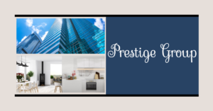Case Study: Prestige Group's Real Estate Innovations and Their Impact